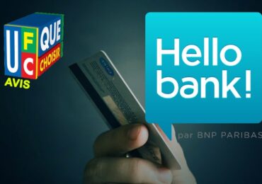 Hello Bank : Avis négatifs, UFC Que Choisir et Offres